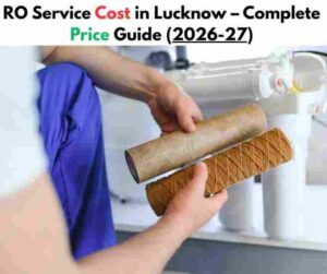 RO Service Cost in Lucknow – Complete Price (2026-27)